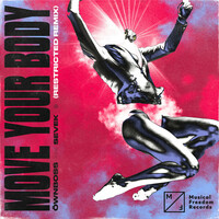 Thumbnail for the Öwnboss - Move Your Body (Restricted Remix) link, provided by host site