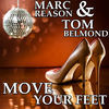 Thumbnail for the Marc Reason - Move Your Feet link, provided by host site