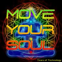 Thumbnail for the Tears of Technology - Move Your Soul (504 Mix) link, provided by host site