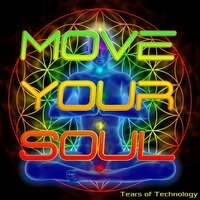 Thumbnail for the Tears of Technology - Move Your Soul (504 Mix) link, provided by host site