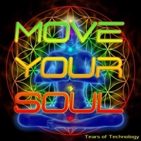 Thumbnail for the Tears of Technology - Move Your Soul (504 Mix) link, provided by host site