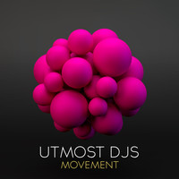 Thumbnail for the Utmost DJs - Movement link, provided by host site