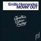 Thumbnail for the Emilio Hernández - Movin' Out link, provided by host site