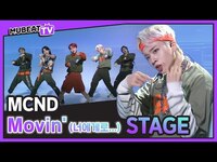 Thumbnail for the MCND - 'Movin' (너에게로...)' Stage | #MubeatTV link, provided by host site