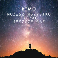 Thumbnail for the Remo - Możesz wszystko zacząć jeszcze raz link, provided by host site