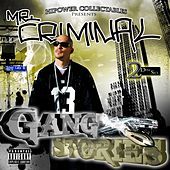 Thumbnail for the Mr. Criminal - Mr. Criminal's Gang Stories link, provided by host site