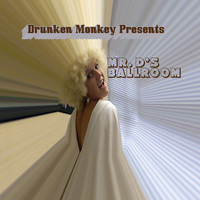 Thumbnail for the Drunken Monkey - Mr. D's Ballroom link, provided by host site