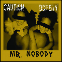 Thumbnail for the Abu Bakarr - Mr. Nobody Caution Dopery link, provided by host site