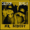 Thumbnail for the Abu Bakarr - Mr. Nobody Caution Dopery link, provided by host site