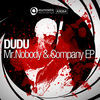 Thumbnail for the Dudu - Mr Nobody & Company link, provided by host site