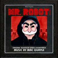 Thumbnail for the Mac Quayle - Mr. Robot, Vol. 2 (Original Television Series Soundtrack) link, provided by host site
