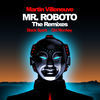 Thumbnail for the Martin Villeneuve - Mr. Roboto (The Remixes) link, provided by host site