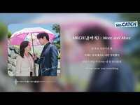 Thumbnail for the MRCH - 윤마치 (MRCH) - More and More I SBS 나의 완벽한 비서 (Love Scout) OST Part.4 link, provided by host site