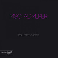 Thumbnail for the Msc Admirer - Msc Admirer Collected Works link, provided by host site