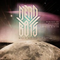 Thumbnail for the Deadbots - Much Better link, provided by host site