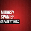 Thumbnail for the Muggsy Spanier - Muggsy Spanier Greatest Hits link, provided by host site