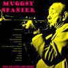 Thumbnail for the Muggsy Spanier - Muggsy Spanier & His Dixieland Band link, provided by host site