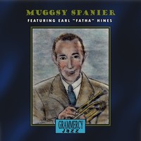 Thumbnail for the Earl Hines - Muggsy Spanier link, provided by host site
