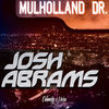 Thumbnail for the Josh Abrams - Mulholland Drive link, provided by host site