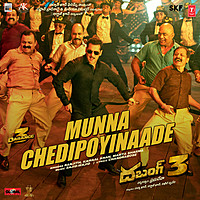 Thumbnail for the Ranjith Govind - Munna Chedipoyinaade (From "Dabangg 3") link, provided by host site