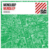 Thumbnail for the Monoloop - Murda link, provided by host site