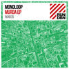 Thumbnail for the Monoloop - Murda link, provided by host site