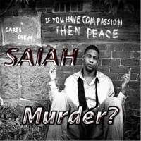 Thumbnail for the Saiah - Murder? link, provided by host site