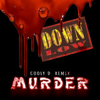 Thumbnail for the Down Low - Murder (Cooly D Remix) link, provided by host site