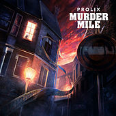 Thumbnail for the Prolix - Murder Mile link, provided by host site