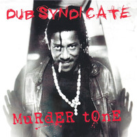 Thumbnail for the Dub Syndicate - Murder Tone link, provided by host site