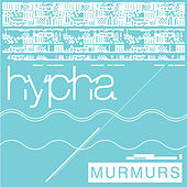 Thumbnail for the Hypha - Murmurs link, provided by host site