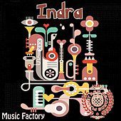 Thumbnail for the Indra - Music Factory link, provided by host site