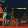 Thumbnail for the Currende - Music for Sir Anthony link, provided by host site