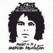 Thumbnail for the MC5 - Music for the American Revolution, Vol. 1: Rock City Roots link, provided by host site