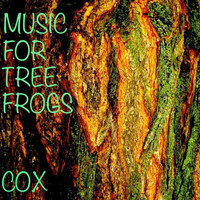 Thumbnail for the Cox - Music for Tree Frogs link, provided by host site