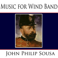 Thumbnail for the John Philip Sousa - Music for Wind Band link, provided by host site