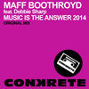 Thumbnail for the Maff Boothroyd - Music Is the Answer 2014 link, provided by host site