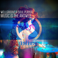 Thumbnail for the WellGroove - Music Is The Answer link, provided by host site