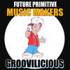 Thumbnail for the Future Primitive - Music Makers link, provided by host site