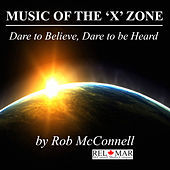 Thumbnail for the Rob McConnell - Music of the 'X' Zone link, provided by host site