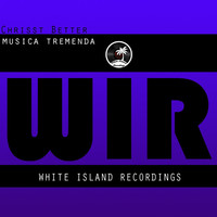 Thumbnail for the Chrisst Better - Musica Tremenda link, provided by host site