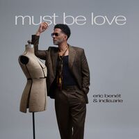 Thumbnail for the Eric Benét - Must Be Love link, provided by host site