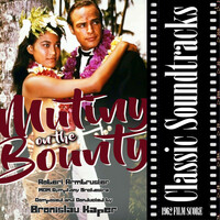 Thumbnail for the Robert Armbruster - Mutiny on the Bounty (1962 Film Score) link, provided by host site