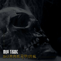 Thumbnail for the Summertime - Muy Tarde link, provided by host site