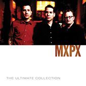 Thumbnail for the MxPx - MxPx Ultimate Collection link, provided by host site