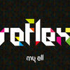 Thumbnail for the The Reflex - My All link, provided by host site