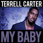 Thumbnail for the Terrell Carter - My Baby link, provided by host site