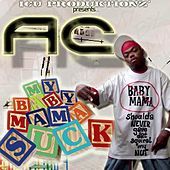 Thumbnail for the ATC - My Baby Mama Suck [Radio Edited Version] link, provided by host site