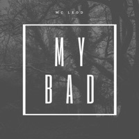 Thumbnail for the Mcleod - My Bad... link, provided by host site