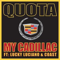 Thumbnail for the Quota - My Cadillac link, provided by host site